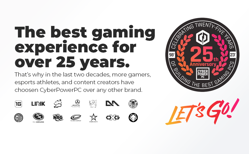CyberPowerPC the best gaming Experience for over 25 years.